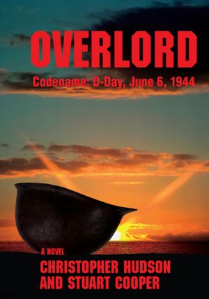 Overlord: Codename: D-Day, June 6, 1944