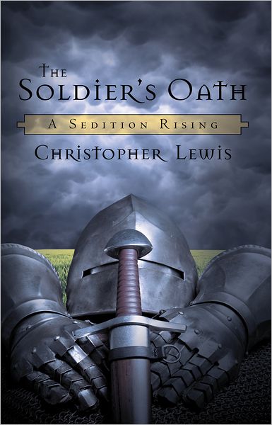 The Soldier's Oath: A Sedition Rising