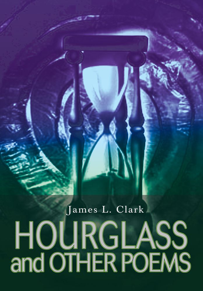 HOURGLASS and OTHER POEMS