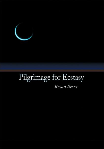 Pilgrimage for Ecstasy