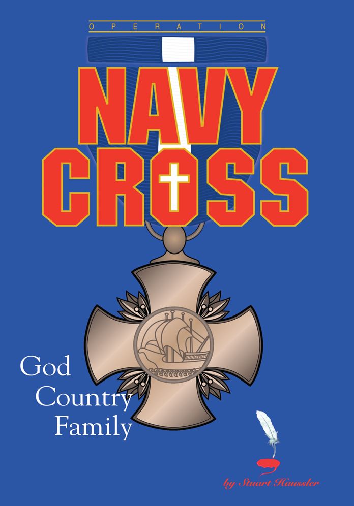 Operation Navy Cross: GOD COUNTRY FAMILY