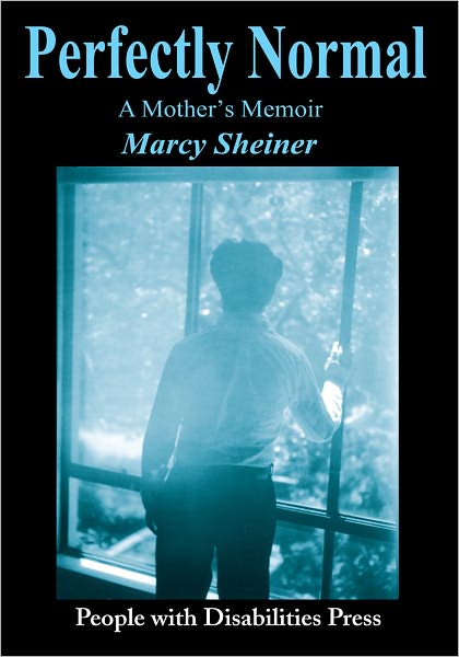 Perfectly Normal: A Mother's Memoir