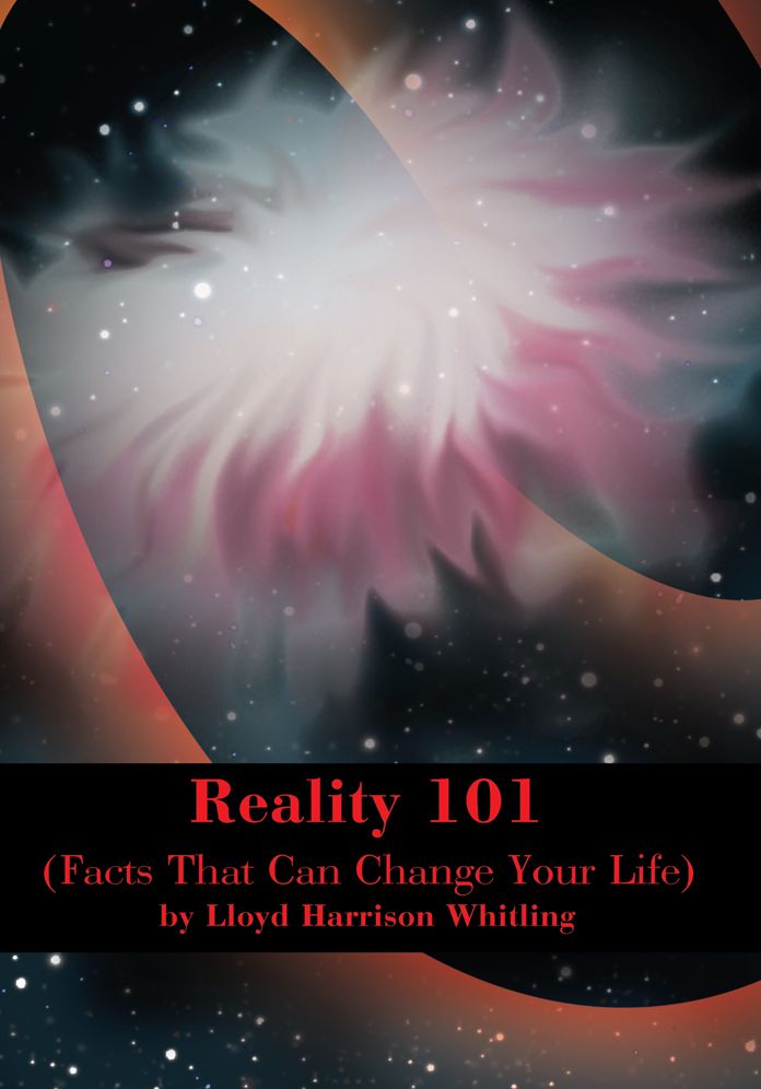 Reality 101: (Facts That Can Change Your Life)