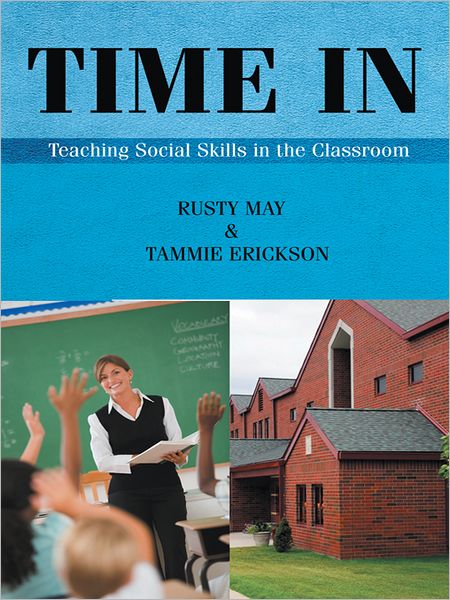Time In: Teaching Social Skills in the Classroom