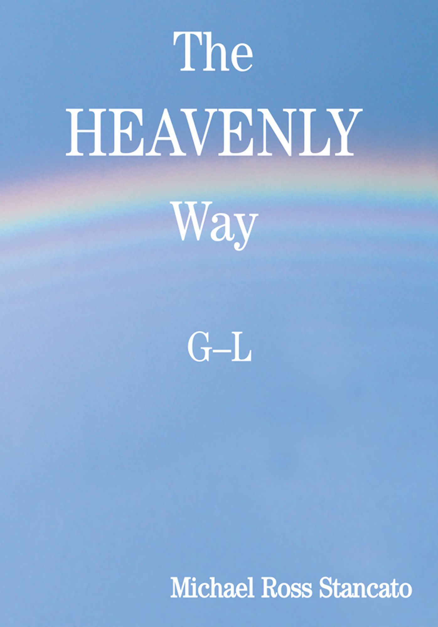 The Heavenly Way: G - L