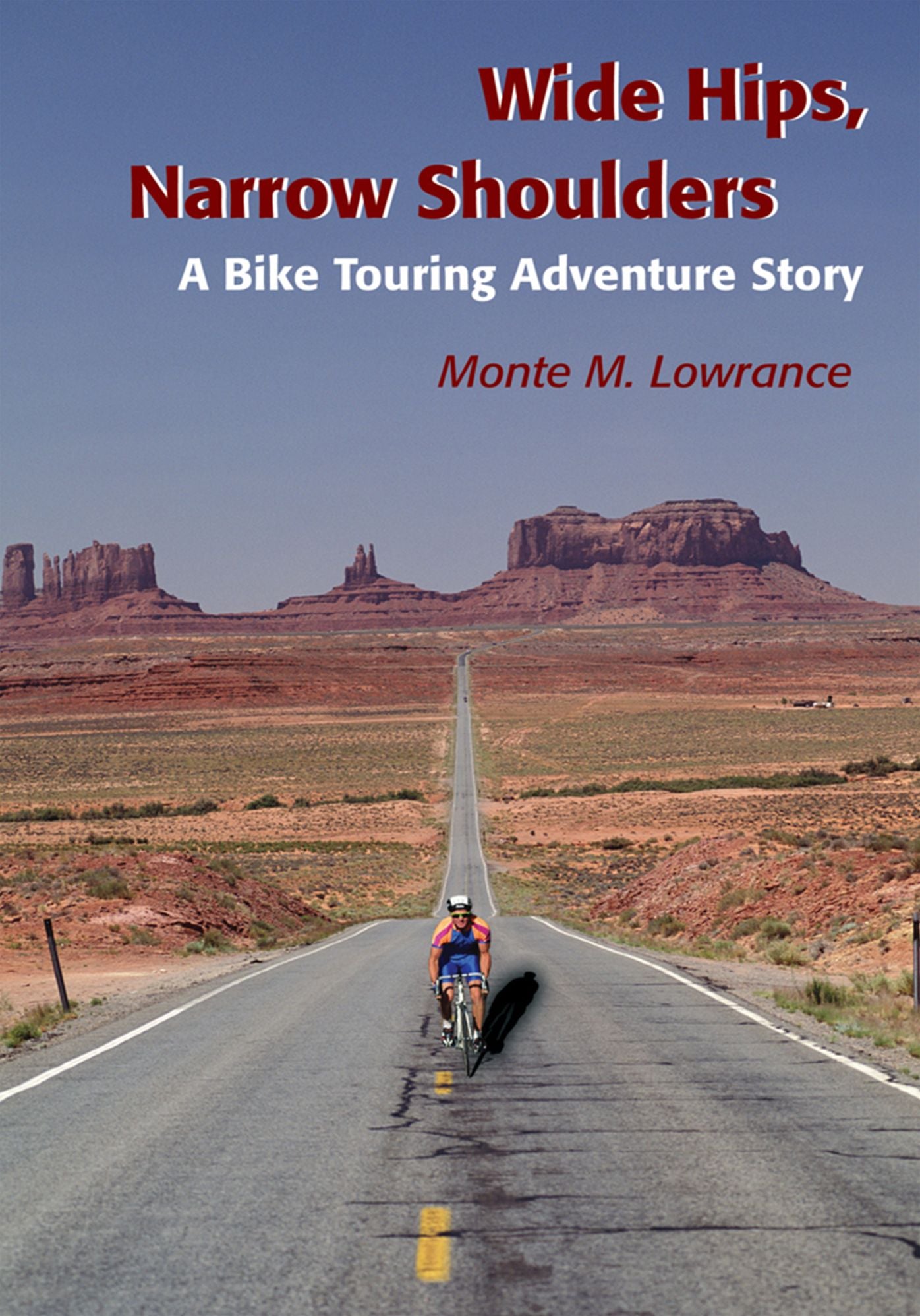 Wide Hips, Narrow Shoulders: A Bike Touring Adventure Story