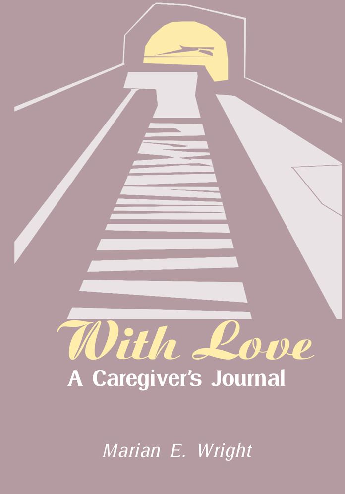 With Love: A Caregiver's Journal