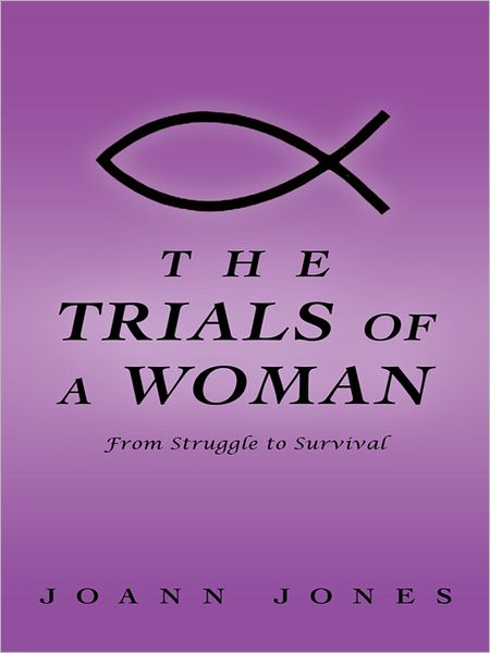 The Trials of a Woman: From Struggle to Survival