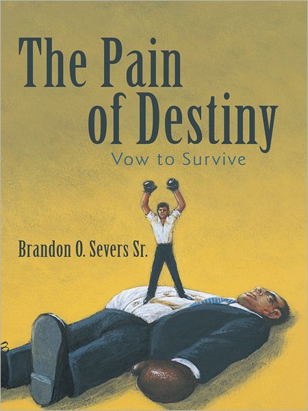 The Pain of Destiny: Vow to Survive