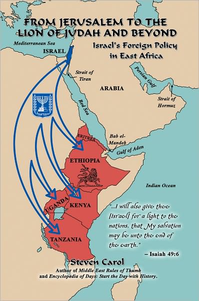 From Jerusalem to the Lion of Judah and Beyond: Israel's Foreign Policy in East Africa