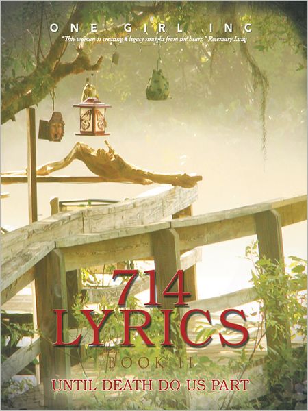 714 LYRICS BOOK II: UNTIL DEATH DO US PART