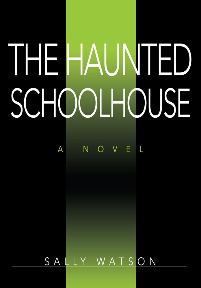 The Haunted Schoolhouse