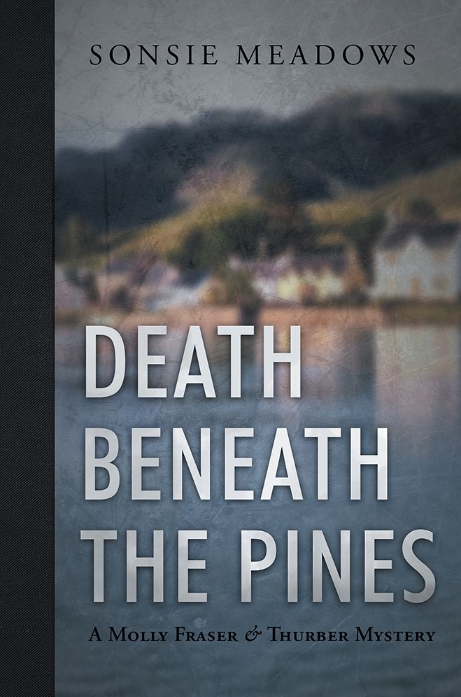 Death beneath the Pines: A Molly Fraser and Thurber Mystery