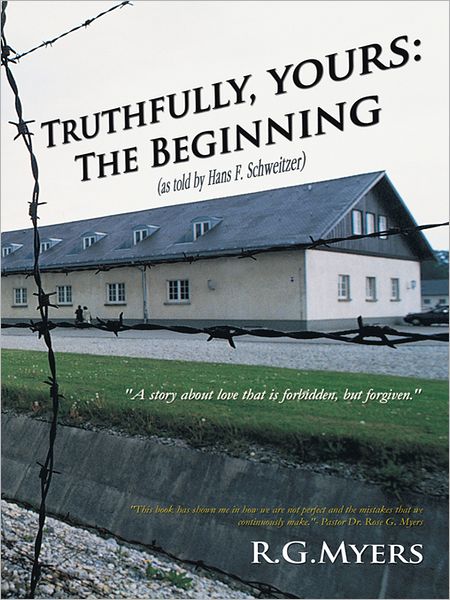 Truthfully, yours: The Beginning