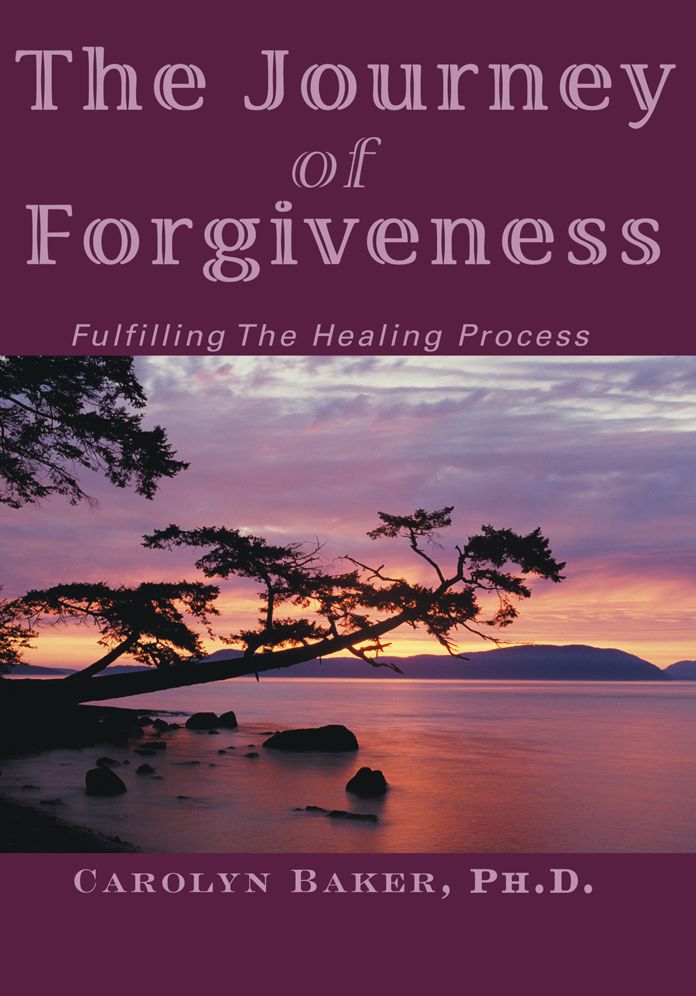 The Journey of Forgiveness: Fulfilling The Healing Process