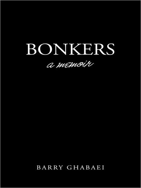 BONKERS: a memoir