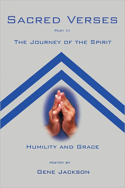 SACRED VERSES PART THREE: The Journey of the Spirit
