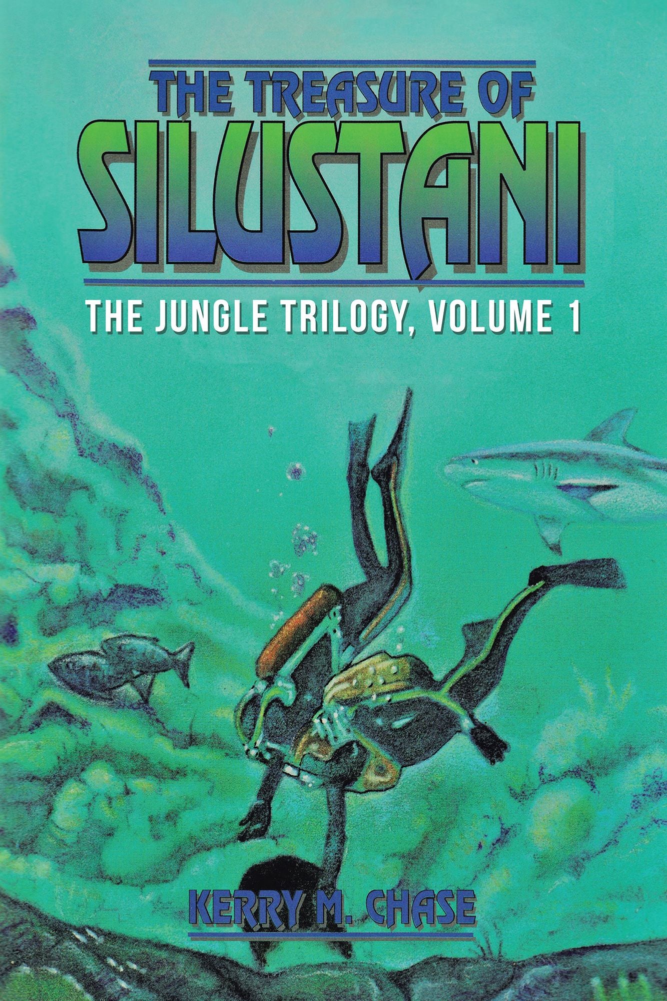 The Treasure of Silustani: The Jungle Trilogy, Volume 1