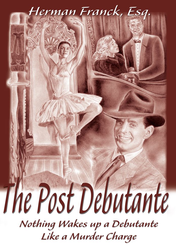 The Post Debutante: Nothing Wakes up a Debutante Like a Murder Charge