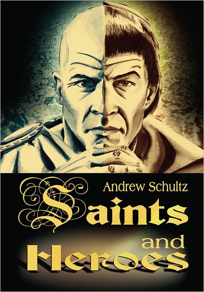 Saints and Heroes