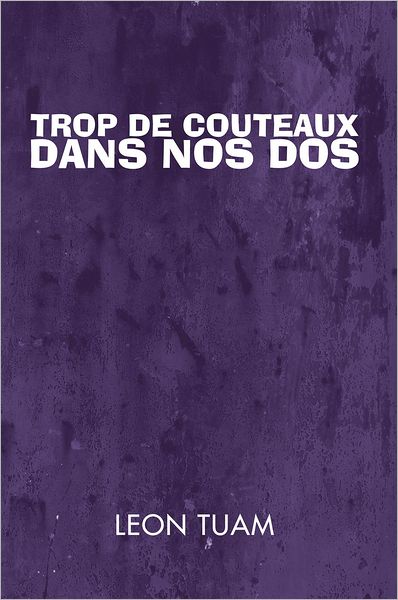 Trop de Couteaux dans nos Dos