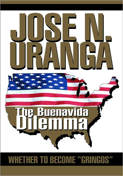The Buenavida Dilemma: Whether to Become "Gringos"
