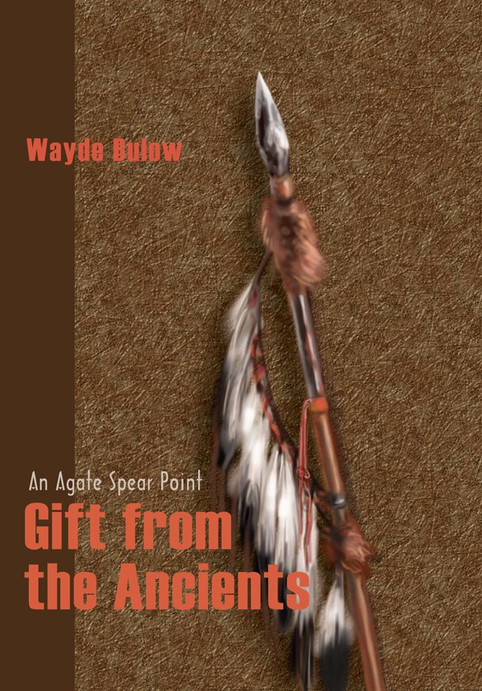Gift from the Ancients: An Agate Spear Point