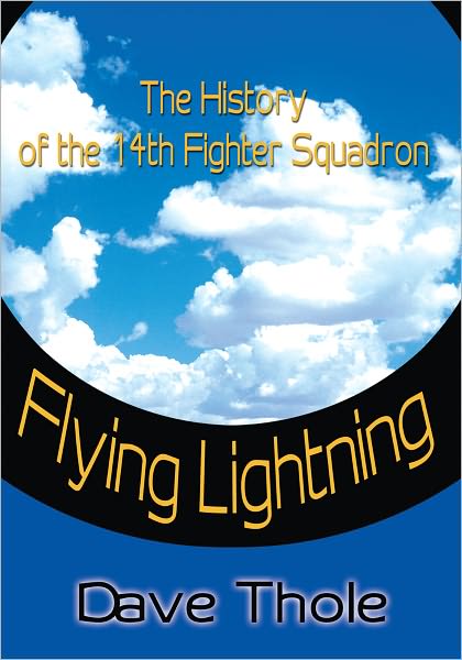 Flying Lightning: The History of the 14th Fighter Squadron