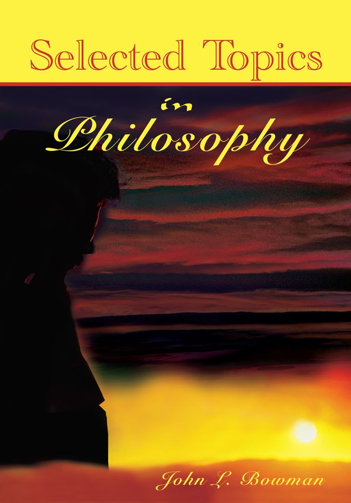 SELECTED TOPICS IN PHILOSOPHY
