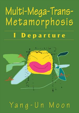 Multi-Mega-Trans-Metamorphosis: I Departure