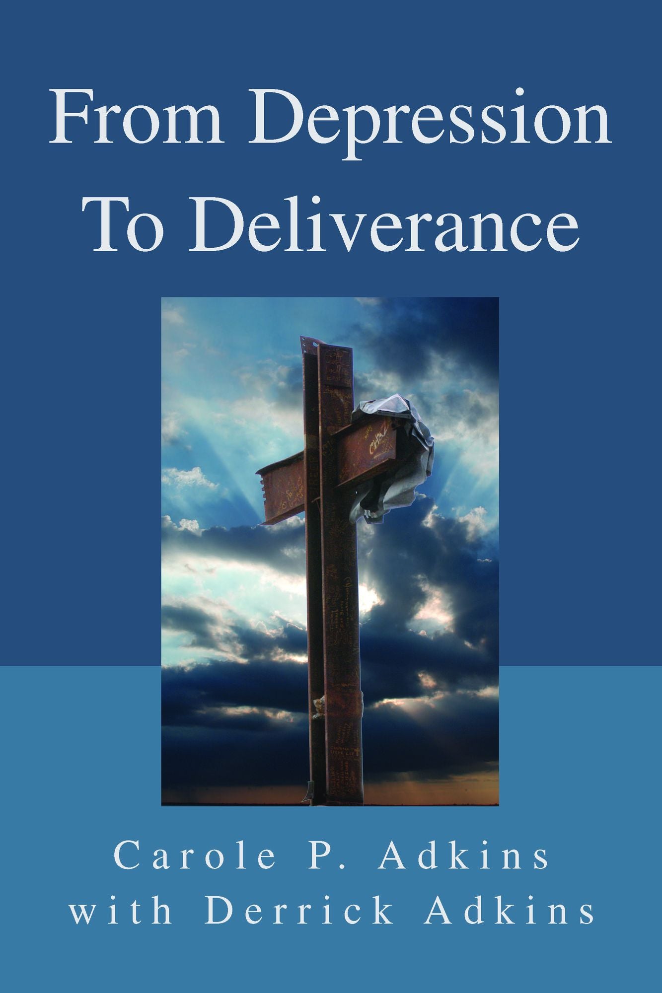 From Depression to Deliverance
