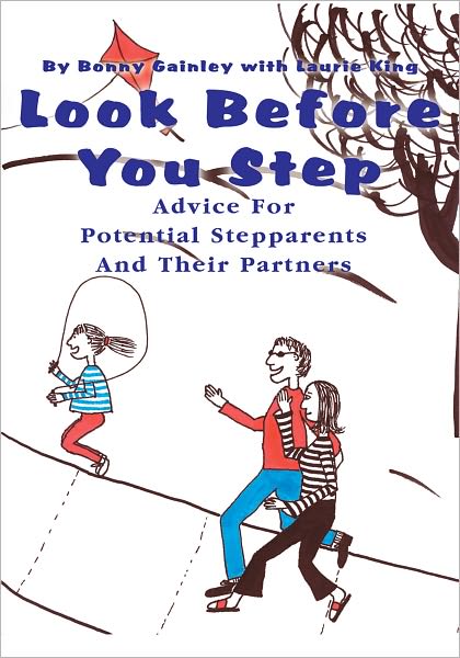 Look Before You Step: Advice For Potential Stepparents And Their Partners