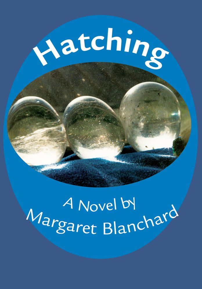Hatching: A Novel