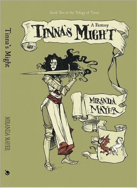 Tinna's Might: Book two of the Trilogy of Tinna