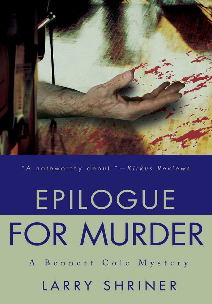 Epilogue For Murder: A Bennett Cole Mystery