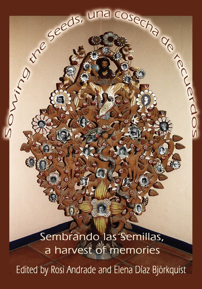 Sowing the Seeds, una cosecha de recuerdos: Sembrando las Semillas, a harvest of memories