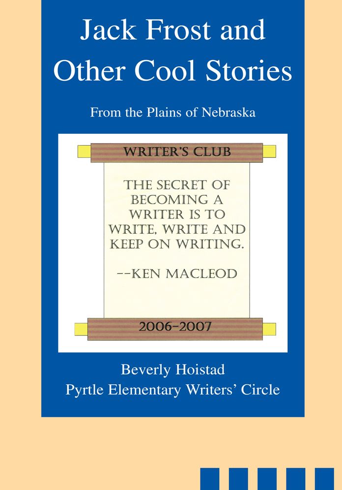Jack Frost and Other Cool Stories: From the Plains of Nebraska