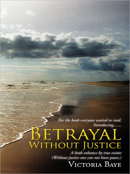 Betrayal Without Justice