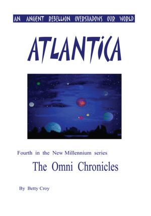 Atlantica: Fourth in the New Millennium series The Omni Chronicles