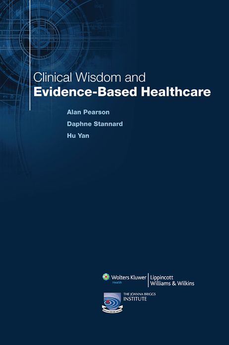 Clinical Wisdom and Evidence-Based Healthcare