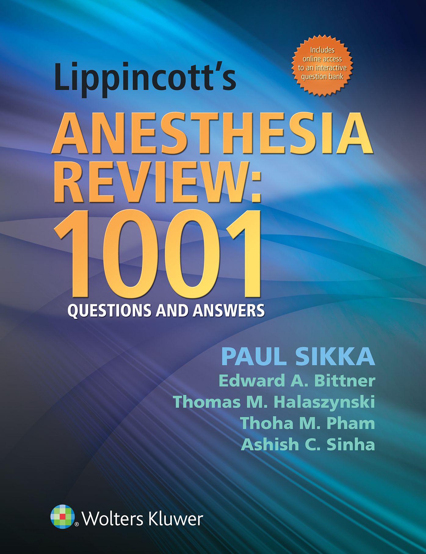 Lippincott's Anesthesia Review: 1000 Questions and Answers