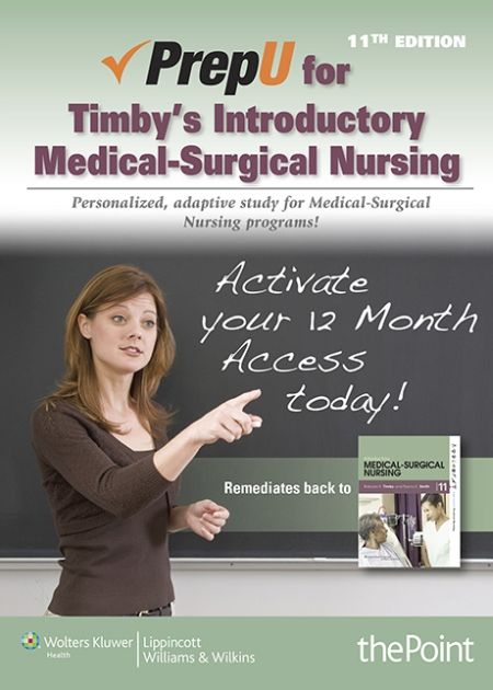 Prepu for Timby's Introductory Medical-Surgical Nursing