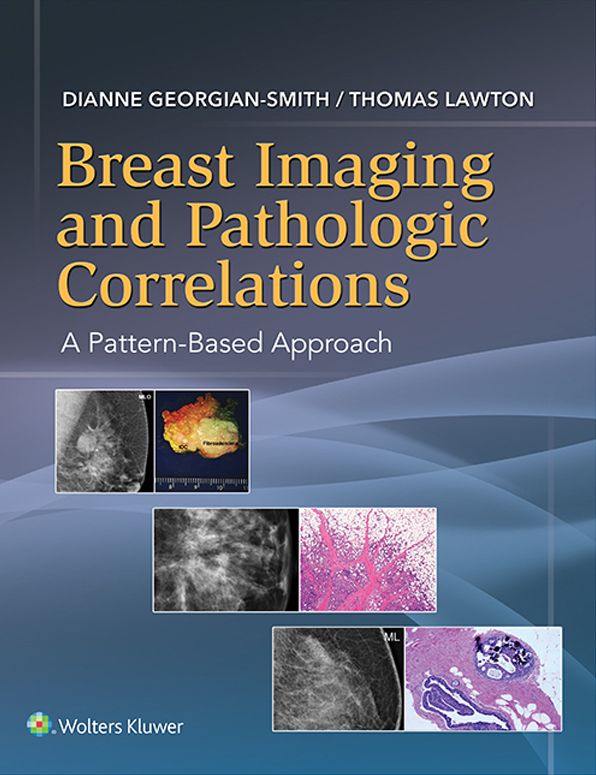 Breast Imaging and Pathologic Correlations: A Pattern-Based Approach