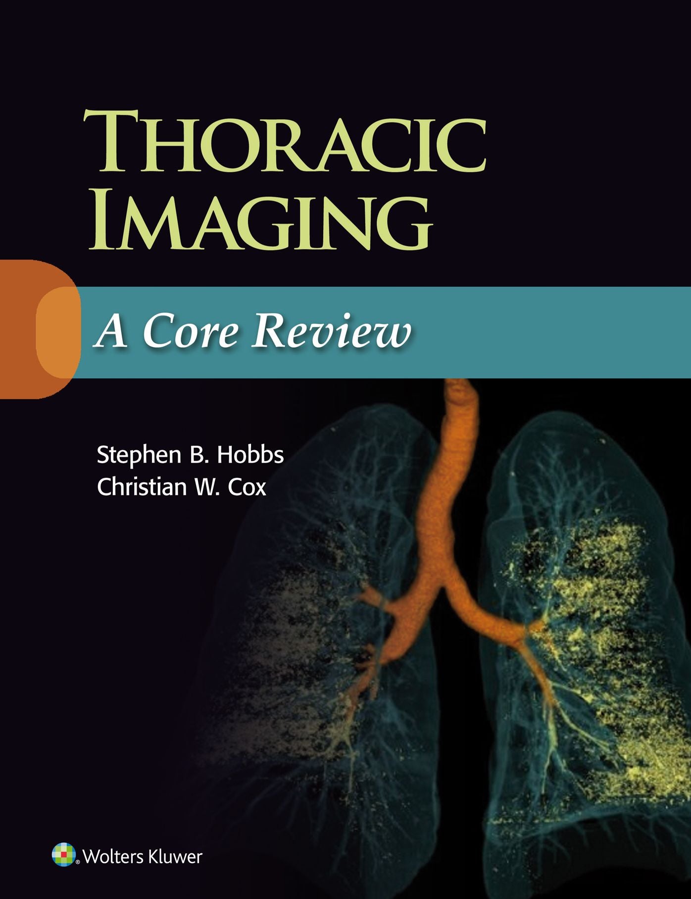 Thoracic Imaging: A Core Review