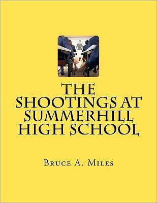 The Shootings at Summerhill High School