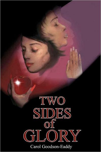 Two Sides of Glory
