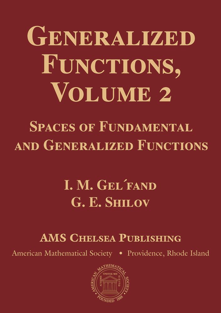 Generalized Functions, Volume 2