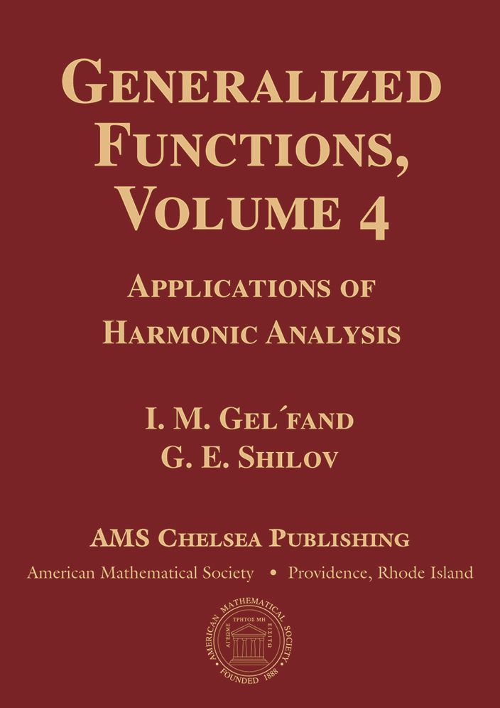 Generalized Functions, Volume 4
