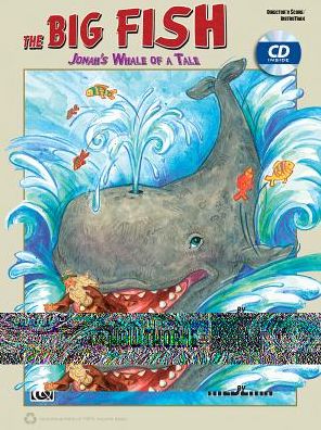 The Big Fish: Jonah's Whale of a Tail, Book & CD