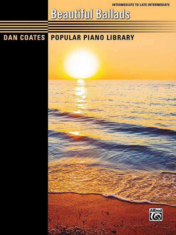 Beautiful Ballads : Intermediate to Late Intermediate